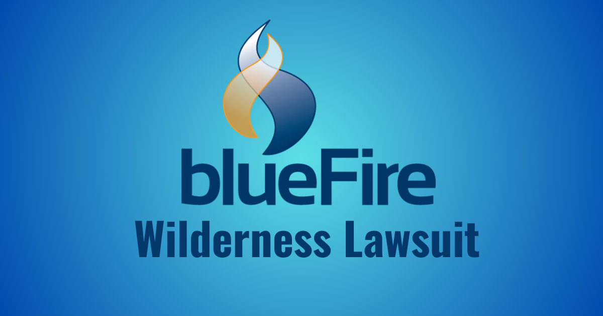 bluefire wilderness lawsuit