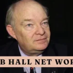 Bob Hall Net Worth