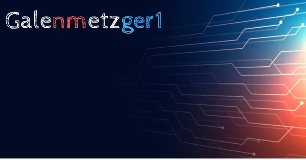 Discovering the Impact of Galenmetzger1 in Digital Marketing